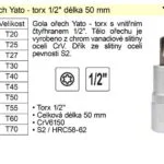 Akce Gola ořech torx 1/2″T45 YT-7718