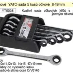 YATO Klíče ráčnové sada 5 kusů očkové 8-19mm Tovární Cena