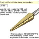 Zlevněný Vrták stupňovitý 4-12mm HSS s titanovým povlakem