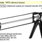 YATO Lis na kartuše rámový kovový, pistole vytlačovací Sleva