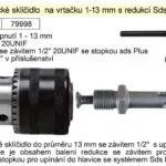 Zlevněný Sklíčidlo na vrtačku klasické 1-13 mm s redukcí Sds Plus